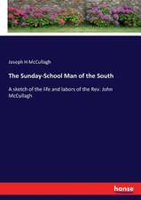 The Sunday-School Man of the South