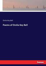 Poems of Orelia Key Bell