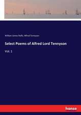 Select Poems of Alfred Lord Tennyson