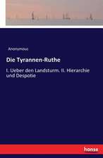 Die Tyrannen-Ruthe