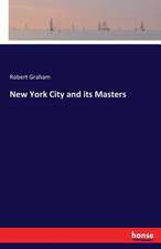 New York City and its Masters