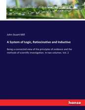 A System of Logic, Ratiocinative and Inductive