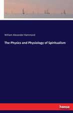 The Physics and Physiology of Spiritualism