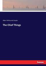 The Chief Things