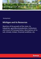 Michigan and Its Resources