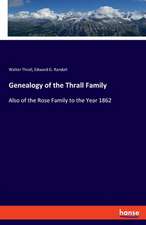 Genealogy of the Thrall Family