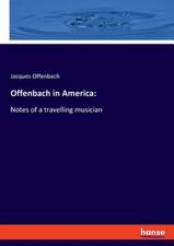 Offenbach in America: