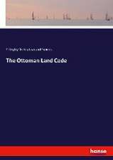 The Ottoman Land Code