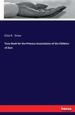 Tune Book for the Primary Associations of the Children of Zion