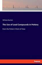 The Use of Lead Compounds in Pottery