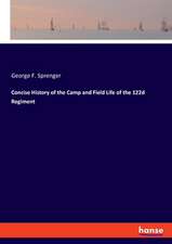 Concise History of the Camp and Field Life of the 122d Regiment