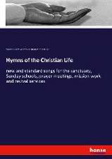 Hymns of the Christian Life