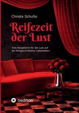 Reifezeit der Lust