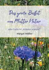 Das große Buffet von Mutter Natur