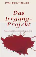 Das Irrgang-Projekt