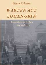 WARTEN AUF LOHENGRIN