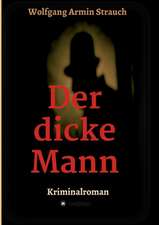 Der dicke Mann