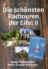 Die schönsten Radtouren der Eifel II