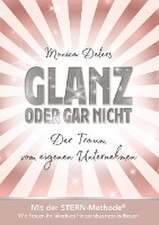 GLANZ ODER GAR NICHT