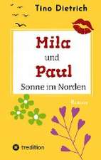 Mila und Paul - Sonne im Norden