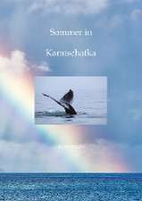 Sommer in Kamtschatka