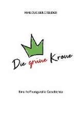 Die grüne Krone