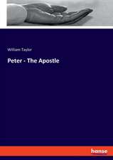 Peter - The Apostle