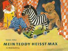 Mein Teddy heißt Max