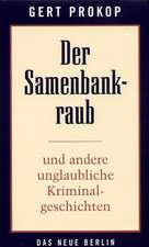 Der Samenbankraub