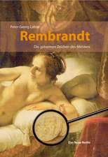 Rembrandt - Die geheimen Zeichen des Meisters