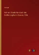 Hof- und Staats-Handbuch des Großherzogthums Hessen, 1856