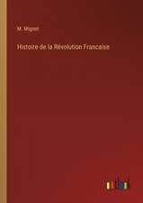 Histoire de la Révolution Francaise