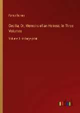 Cecilia; Or, Memoirs of an Heiress; In Three Volumes