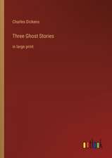 Three Ghost Stories