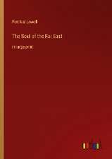 The Soul of the Far East