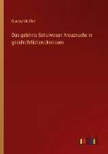 Das gelehrte Schulwesen Kreuznachs in geschichtlichen Umrissen