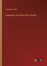 Allgemeine Geschichte der Literatur