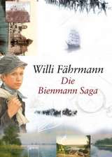 Die Bienmann-Saga