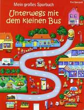 Mein großes Spurbuch - Unterwegs mit dem kleinen Bus