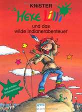 Hexe Lilli und das wilde Indianerabenteuer