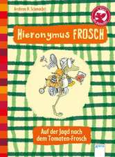 Hieronymus Frosch. Auf der Jagd nach dem Tomaten-Frosch