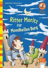 Stütze, A: Ritter Moritz zur Mondhellen Burg