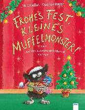 Boehme, J: Frohes Fest, kleines Muffelmonster!