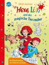 Hexe Lilli und der magische Tierzauber