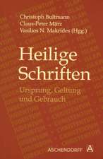 Heilige Schriften: Ursprung, Geltung und Gebrauch