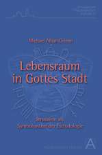 Lebensraum in Gottes Stadt