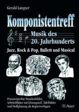 Komponistentreff - Musik des 20. Jahrhunderts