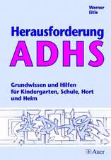 Herausforderung ADHS