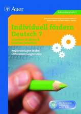 Individuell fördern Deutsch 7 Schreiben: Erzählen / Kreatives Schreiben