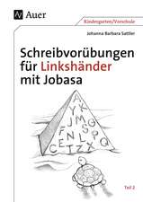 Schreibvorübungen für Linkshänder mit Jobasa Teil 2